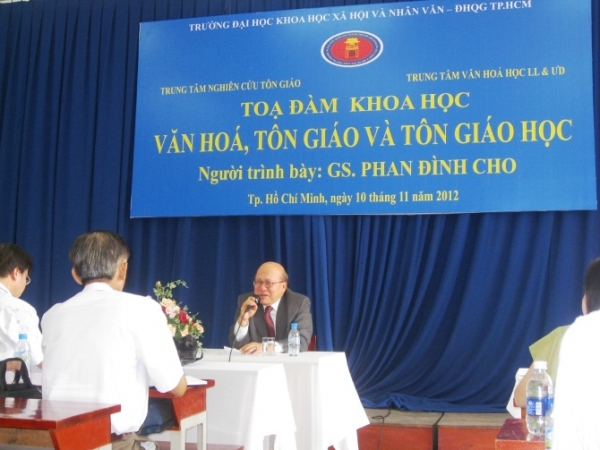GS. Phan Đ&igrave;nh Cho thuyết tr&igrave;nh về &ldquo;Văn ho&aacute;, t&ocirc;n gi&aacute;o v&agrave; T&ocirc;n gi&aacute;o học&rdquo;