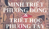 Nguyễn H&ugrave;ng Hậu. Minh triết phương Đ&ocirc;ng v&agrave; triết học phương T&acirc;y &ndash; Một v&agrave;i điểm tham chiếu