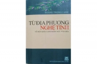 Ho&agrave;ng Trọng Canh. Dấu ấn văn h&oacute;a của người Nghệ Tĩnh...