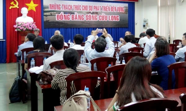 Hội thảo Những th&aacute;ch thức cho sự ph&aacute;t triển bền vững ĐBSCL