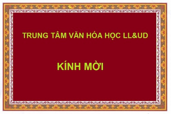 Thư mời tham dự hội thảo: Di sản Việt Nam - Ấn Độ: mối quan hệ xuy&ecirc;n văn h&oacute;a